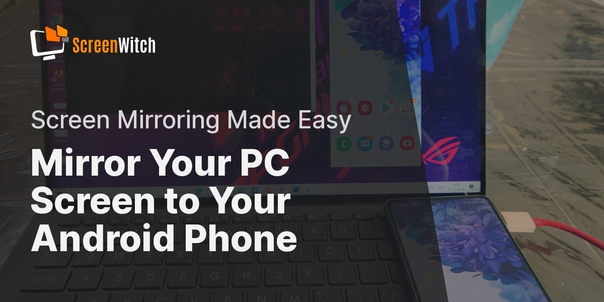 Mirror Your PC Screen to Your Android Phone - Screen Mirroring Made Easy